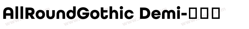 AllRoundGothic Demi字体转换